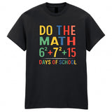Do The Math Number Day Adult Kids T-Shirt Maths Back To School Tee
