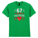 67 is My Valentine Funny Six Seven Heart Meme Adult Unisex T-Shirt Couples Tee