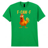 F-Caw-F Funny Chicken T-Shirt Meme Quote Vintage