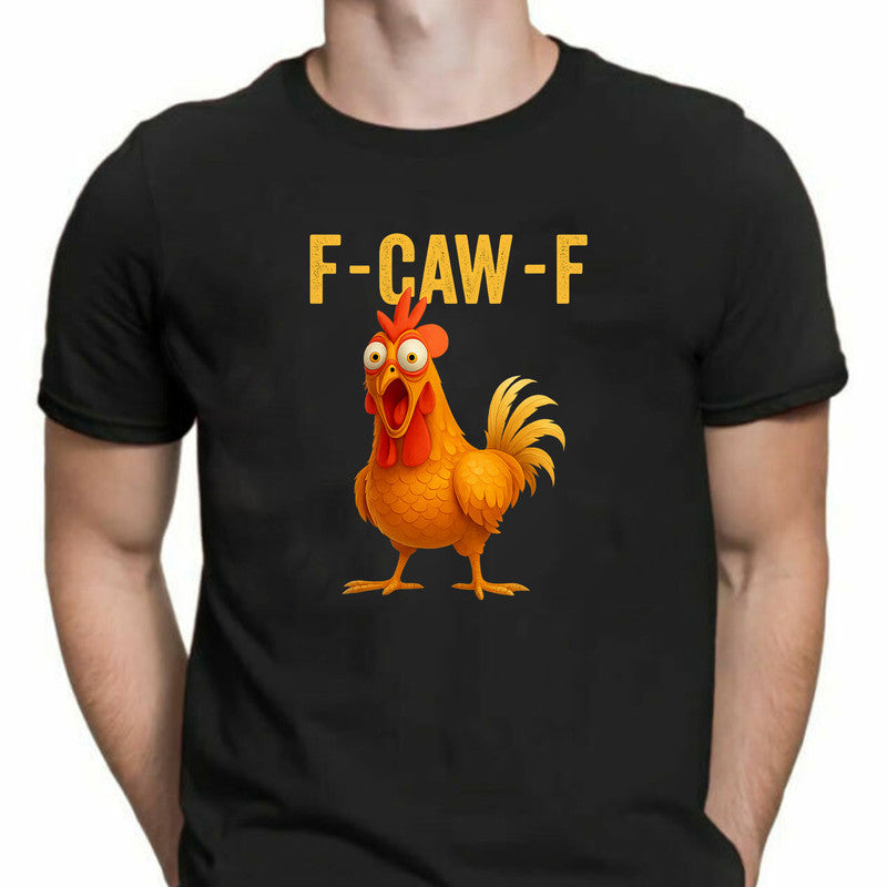 F-Caw-F Funny Chicken T-Shirt Meme Quote Vintage