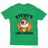 Steves Lava Chicken Mens Kids Printed Tshirt - TheMonkeyTees