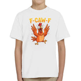 F-CAW-F Chicken Adult Kids T-Shirt Funny Sarcastic Tee