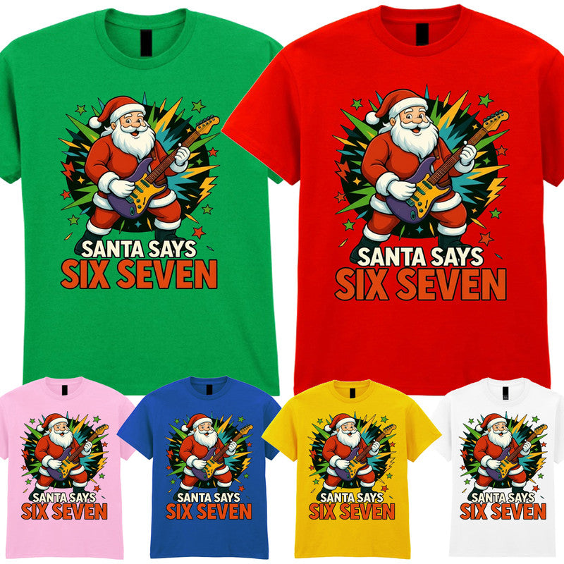 Christmas Six Seven Santa Adult Kids T-Shirt Funny Xmas Tee