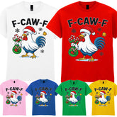 F-CAW-F Christmas Chicken Adult Kids T-Shirt Santa Xmas Tee