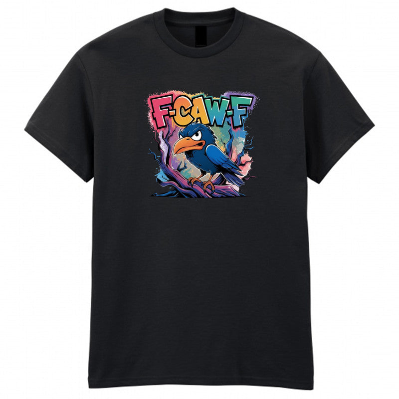 F-Caw-F Crow Adult Kids T-Shirt Birds Animals Halloween Tee