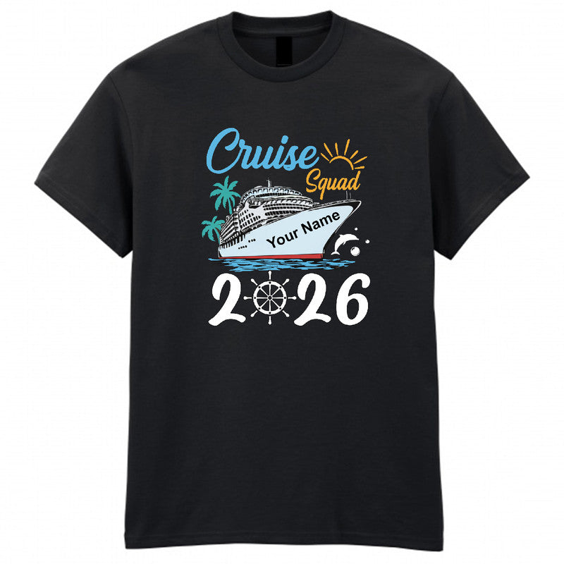 Personalised Cruise Squad Adult Kids T-Shirt Family Ship Tour 2026 Tee