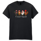 F-Caw-F Chicken Christmas Squad Adult Kids T-Shirt Xmas Tee