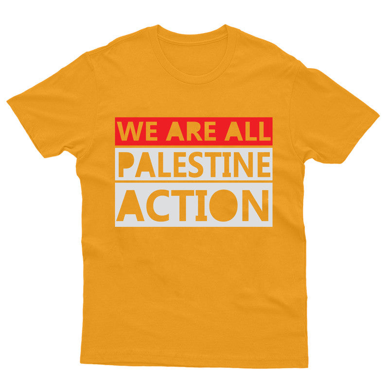 We Are All Palestine Action Adult Kids T-Shirt Gaza Tee