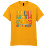 Do The Math Number Day Adult Kids T-Shirt Maths Back To School Tee