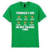 Things I Do In My Spare Time Chicken Adult Kids T-Shirt Farm Chicken