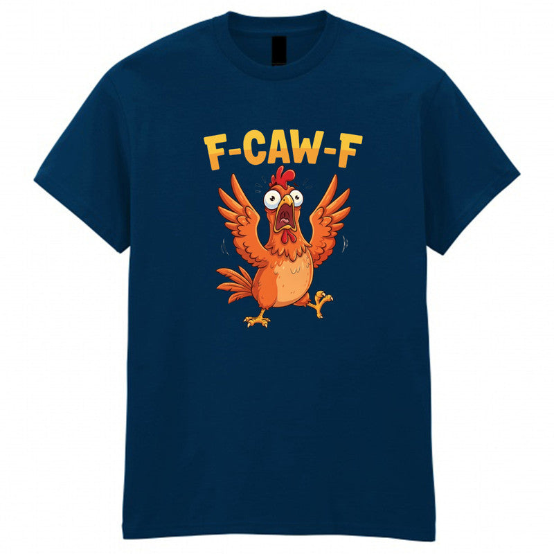 F-CAW-F Chicken Adult Kids T-Shirt Funny Sarcastic Tee