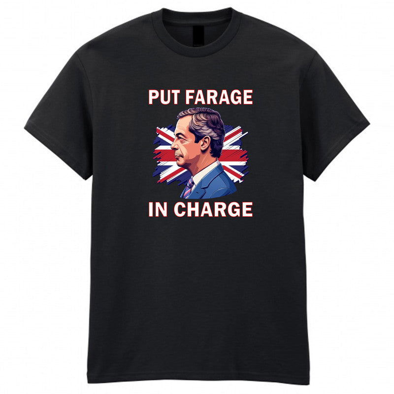 Put Farage in Charge Adult Kids T-shirt Reform UK Nigel Farage - TheMonkeyTees