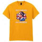 Put Farage in Charge Adult Kids T-shirt Reform UK Nigel Farage - TheMonkeyTees