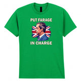 Put Farage in Charge Adult Kids T-shirt Reform UK Nigel Farage - TheMonkeyTees
