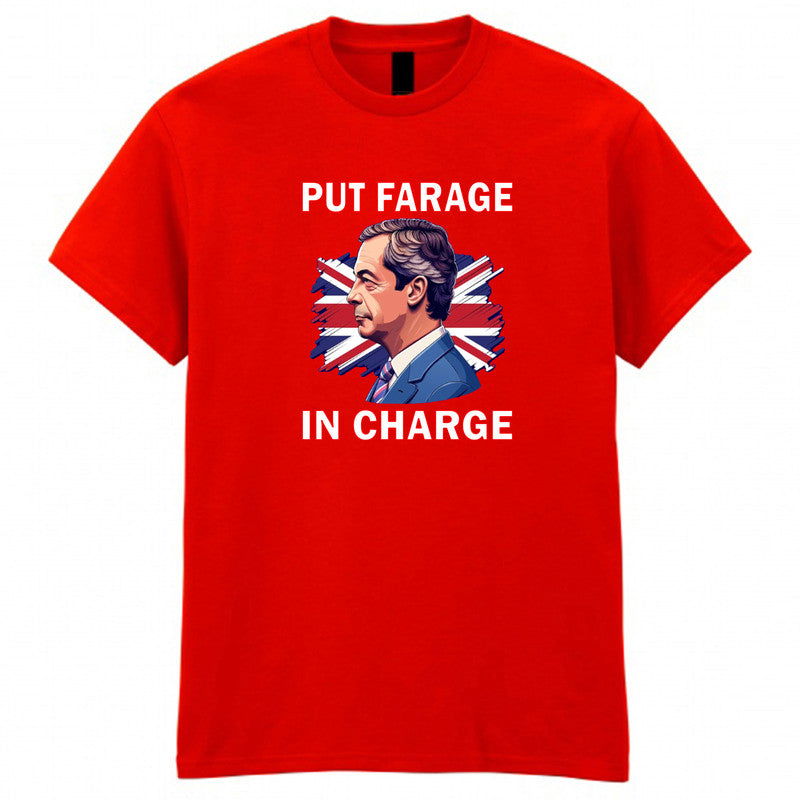 Put Farage in Charge Adult Kids T-shirt Reform UK Nigel Farage - TheMonkeyTees
