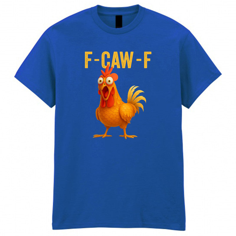 F-Caw-F Funny Chicken T-Shirt Meme Quote Vintage