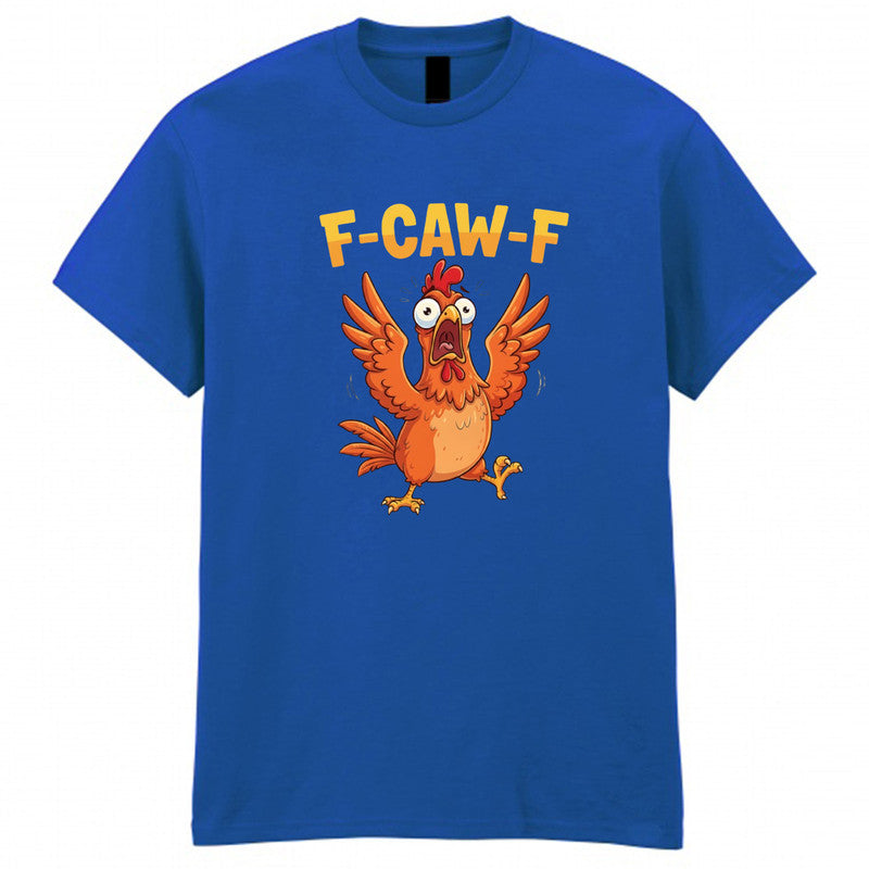 F-CAW-F Chicken Adult Kids T-Shirt Funny Sarcastic Tee