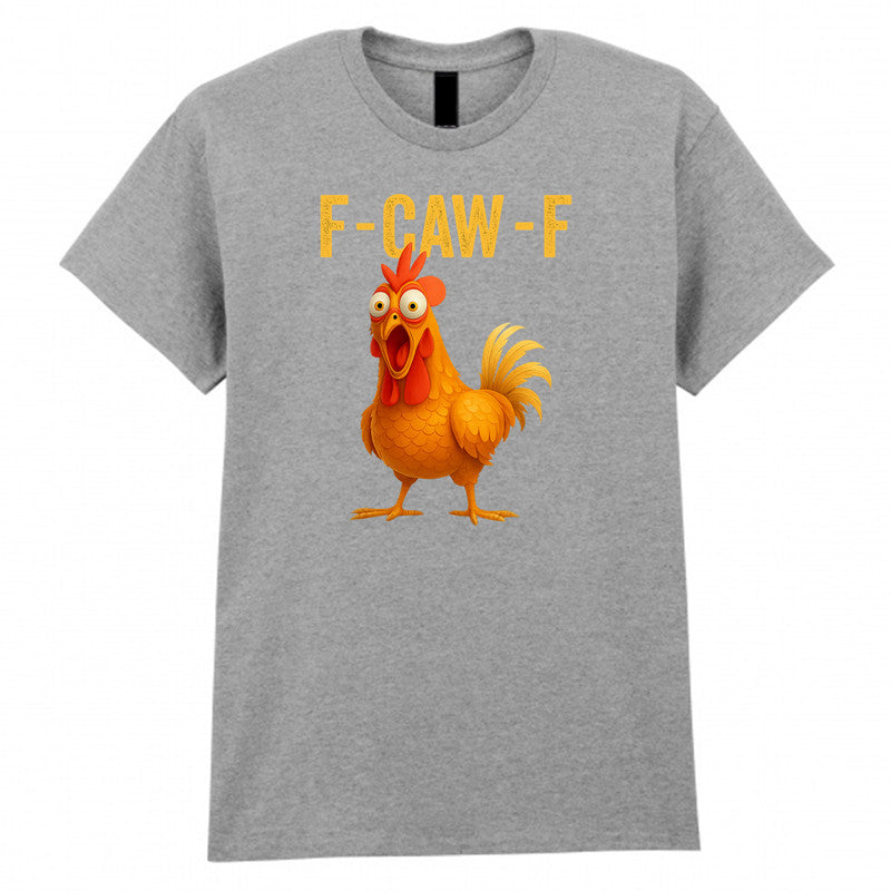 F-Caw-F Funny Chicken T-Shirt Meme Quote Vintage