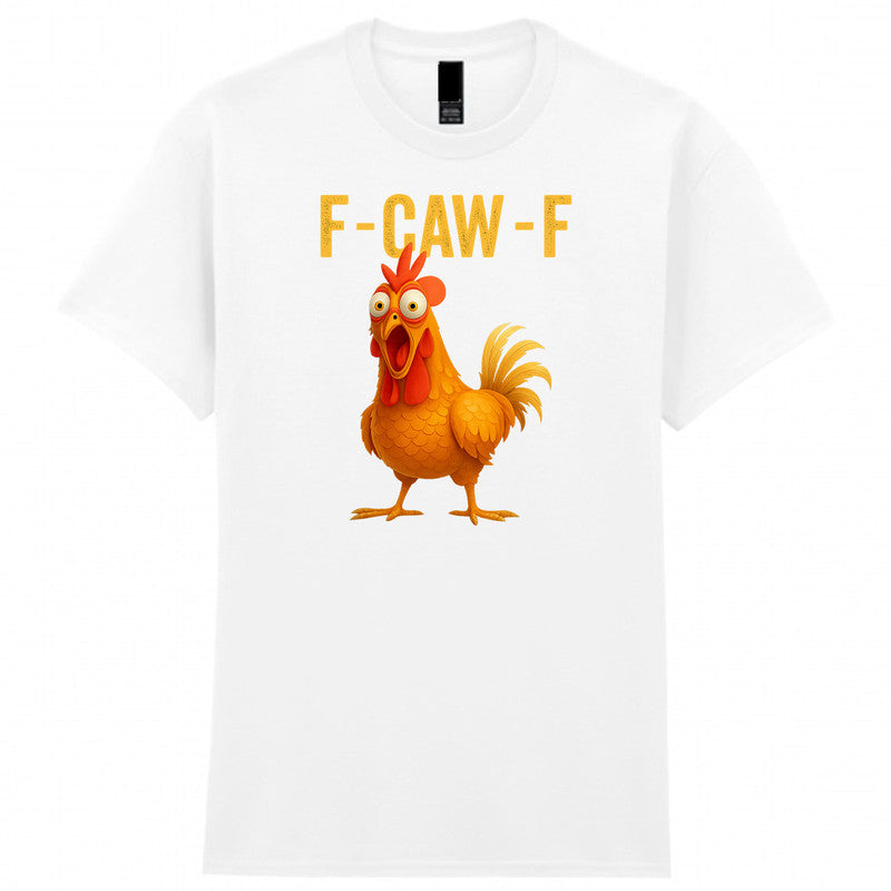 F-Caw-F Funny Chicken T-Shirt Meme Quote Vintage