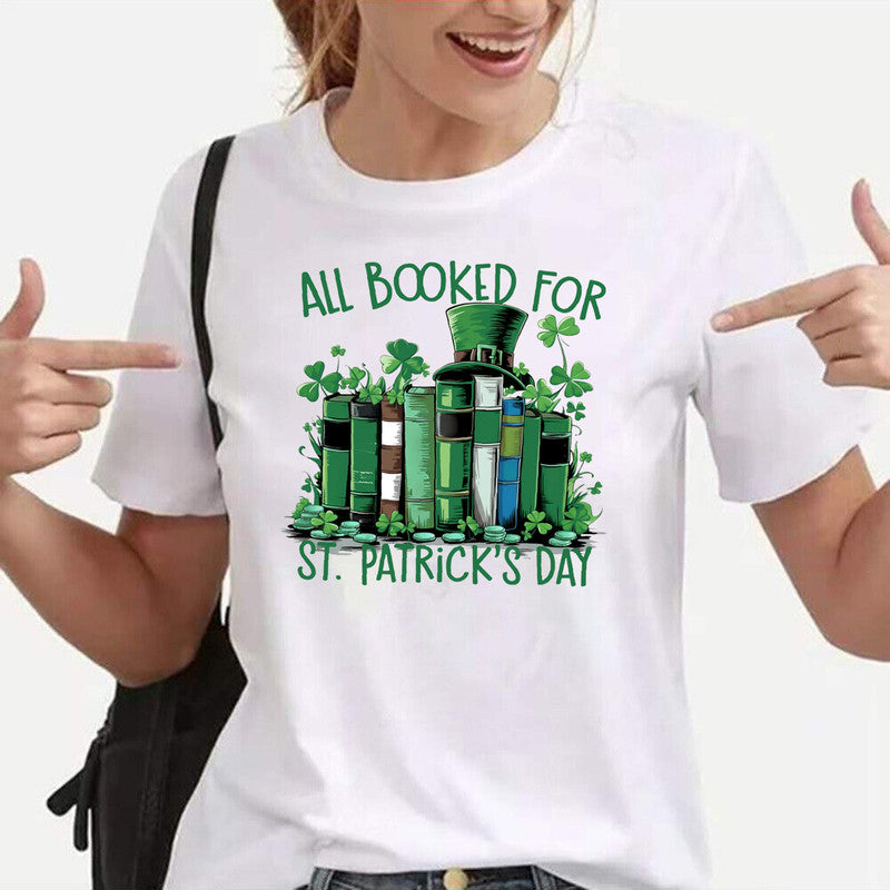 All Booked For St. Patrick's Day T-Shirt Adult Kids Tee Book Lover Shamrock Bookish Shirt