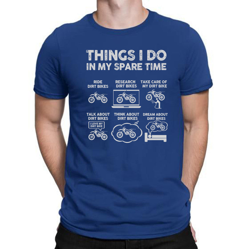 Funny Dirt Bike Adult Kids T-Shirt Things I Do In My Spare Time Bike Lover